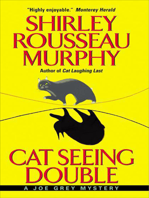 Title details for Cat Seeing Double by Shirley Rousseau Murphy - Available